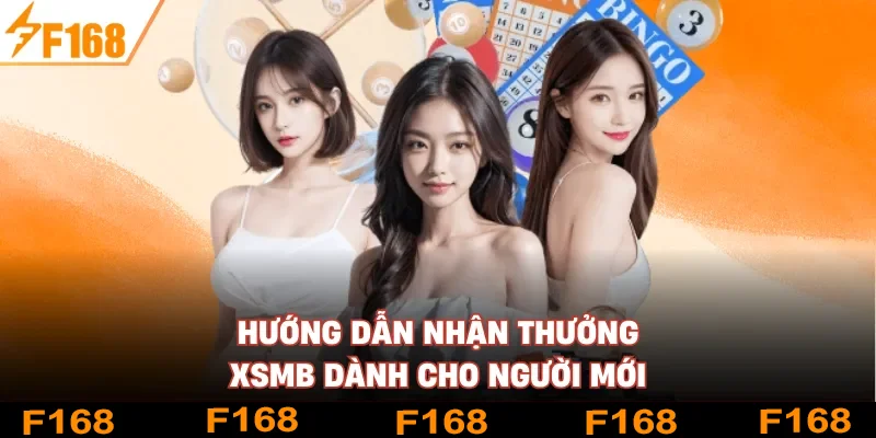 Hướng dẫn nhận thưởng XSMB dành cho người mới Hướng dẫn nhận thưởng XSMB dành cho người mới