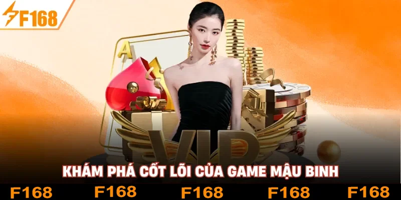 Khám phá cốt lõi của game Mậu Binh