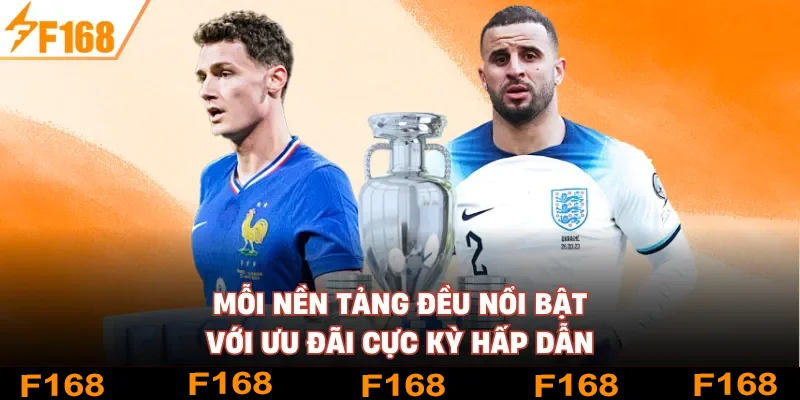 Mỗi nền tảng đều nổi bật với ưu đãi cực kỳ hấp dẫn