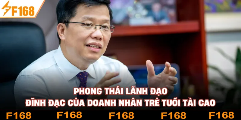 Phong thái lãnh đạo đĩnh đạc của doanh nhân trẻ tuổi tài cao Phong thái lãnh đạo đĩnh đạc của doanh nhân trẻ tuổi tài cao