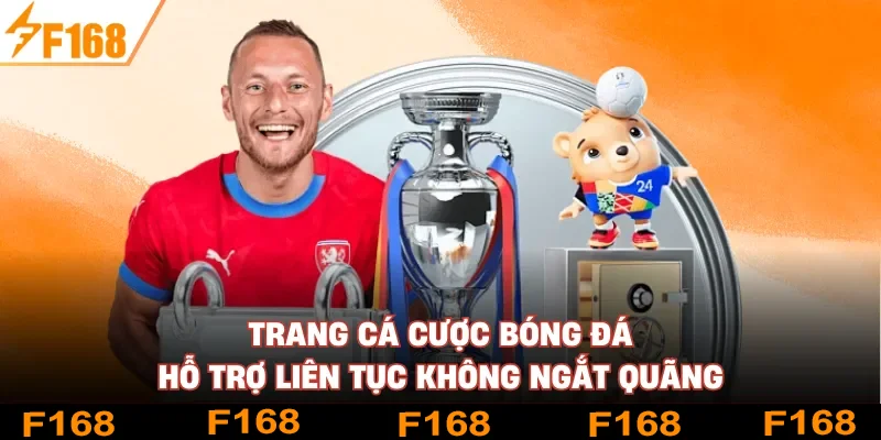 Trang cá cược bóng đá hỗ trợ liên tục không ngắt quãng